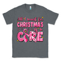Charcoal Heather all i want for christmas is a cure breast cancer Classic Tee - LillyAllenDesigns