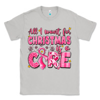 Moon Dust all i want for christmas is a cure breast cancer Classic Tee - LillyAllenDesigns