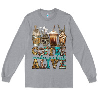 Heather Grey coffee makes me feel alive skeleton coffee cups Long Sleeve Tee - Jasminsmagicworld