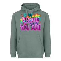 Sage Be Proud Of Who You Are Heavyweight Hoodie - BundleAndBundleShop