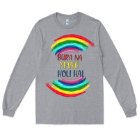 Heather Grey BURA NA MANO HOLI HAI Long Sleeve Tee - Bettercallsaul