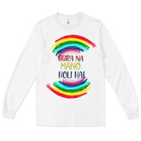 White BURA NA MANO HOLI HAI Long Sleeve Tee - Bettercallsaul