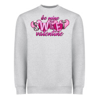 Heather Grey Be mine sweet Valentine's Day Heavyweight Sweatshirt - HowdyJamesFarm