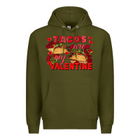Army Green Tacos are my Valentine Valentine's Day Premium Hoodie - FaDigitalArtStudio