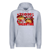 Heather Grey Tacos are my Valentine Valentine's Day Premium Hoodie - FaDigitalArtStudio