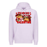 Lilac Tacos are my Valentine Valentine's Day Premium Hoodie - FaDigitalArtStudio