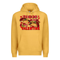 Mustard Tacos are my Valentine Valentine's Day Premium Hoodie - FaDigitalArtStudio