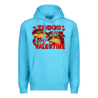 Ocean Blue Tacos are my Valentine Valentine's Day Premium Hoodie - FaDigitalArtStudio