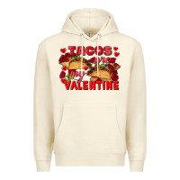 Sandshell Tacos are my Valentine Valentine's Day Premium Hoodie - FaDigitalArtStudio