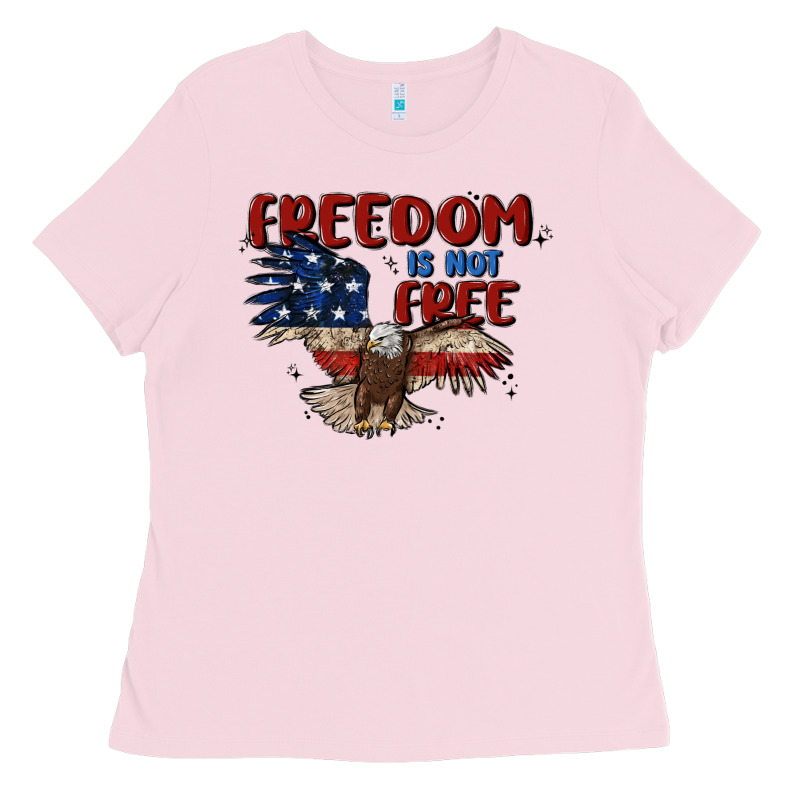 Freedom Is Not Free Ladies Tee by MaliasSmallBusiness | Teevron