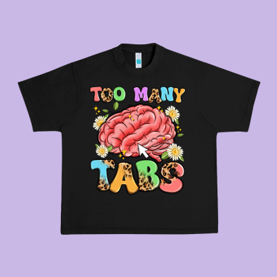 Too Many Tabs Urban Heavy Tee Designed By Artiststas