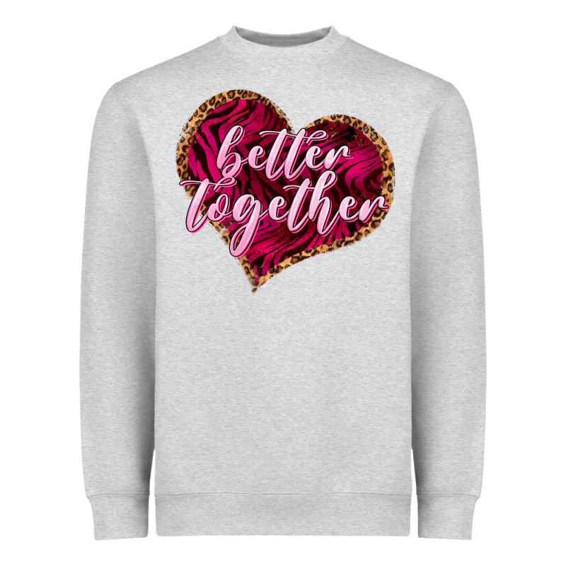 Better Together Valentine's Day Heavyweight Sweatshirt by HowdyJamesFarm | Teevron