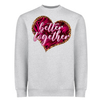 Heather Grey Better together Valentine's Day Heavyweight Sweatshirt - HowdyJamesFarm