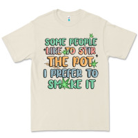 Bone some people like to stir the pot i prefer to smoke Premium Tee - MaliasSmallBusiness