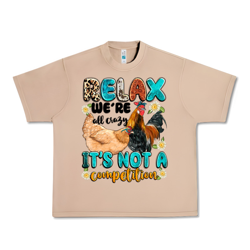 Relax We're All Crazy It's Not A Competition Urban Heavy Tee by Artiststas | Teevron