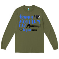 Army Green happy first mother's day mommy! logan 2020 Long Sleeve Tee - Bettercallsaul