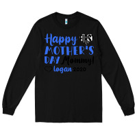 Black happy first mother's day mommy! logan 2020 Long Sleeve Tee - Bettercallsaul