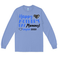 Happy First Mother's Day Mommy! Logan 2020 Long Sleeve Tee | Teevron