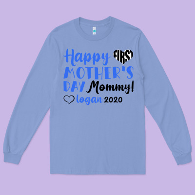 Happy First Mother's Day Mommy! Logan 2020 Long Sleeve Tee Designed By Bettercallsaul