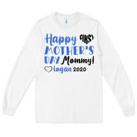 White happy first mother's day mommy! logan 2020 Long Sleeve Tee - Bettercallsaul