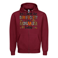 Burgundy let's keep the dumbfuckery to a minimum today olivia Zipper Hoodie - OliviaCreatesArt