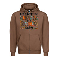 Chestnut let's keep the dumbfuckery to a minimum today olivia Zipper Hoodie - OliviaCreatesArt