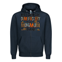 Navy let's keep the dumbfuckery to a minimum today olivia Zipper Hoodie - OliviaCreatesArt