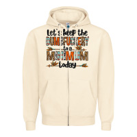 Sandshell let's keep the dumbfuckery to a minimum today olivia Zipper Hoodie - OliviaCreatesArt