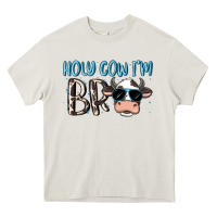 Cream holy cow i'm bro Heavy Core Tee - MaliasSmallBusiness