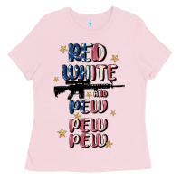 Bubblegum Pink red white and pew pew pew Ladies Tee - MaliasSmallBusiness