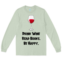 Matcha drink wine, read books, be happy Long Sleeve Tee - Bettercallsaul