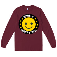 Burgundy Have A Happy Day Long Sleeve Tee - Bettercallsaul