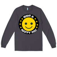 Smoke Have A Happy Day Long Sleeve Tee - Bettercallsaul