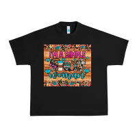 Black i'm a simple woman Urban Heavy Tee - JahusDesignShop
