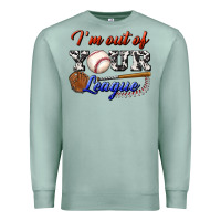 Seafoam i' m out of your league Premium Sweatshirt - BundleAndBundleShop
