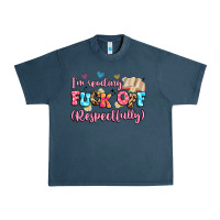 Midnight Navy i'm reading fuck off respectfully Urban Heavy Tee - Artiststas
