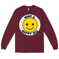 Burgundy Have A Happy Day Long Sleeve Tee - Bettercallsaul
