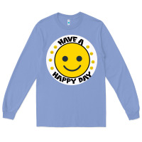 Colony Blue Have A Happy Day Long Sleeve Tee - Bettercallsaul