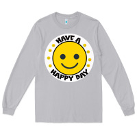 Moon Dust Have A Happy Day Long Sleeve Tee - Bettercallsaul
