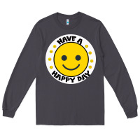 Smoke Have A Happy Day Long Sleeve Tee - Bettercallsaul