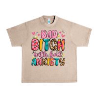 French Oak bad bitch with bad anxiety Urban Heavy Tee - Artiststas