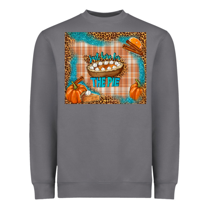 Just Here For The Pie Heavyweight Sweatshirt by TumblerDesignByShophia | Teevron