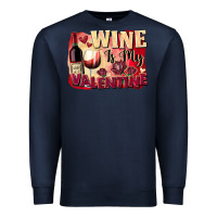 Navy Wine İs My Valentine Fa Premium Sweatshirt - FaDigitalArtStudio