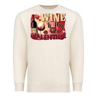 Sandshell Wine İs My Valentine Fa Premium Sweatshirt - FaDigitalArtStudio