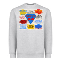 Super Dad Heavyweight Sweatshirt | Teevron