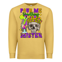 Skull Pour Me Something Mister Premium Sweatshirt | Teevron