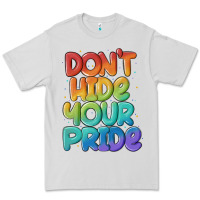 Dove Grey dont hide your pride Premium Tee - MaliasSmallBusiness