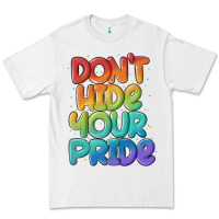White dont hide your pride Premium Tee - MaliasSmallBusiness
