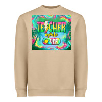 Mushroom teacher mode off Heavyweight Sweatshirt - TumblerDesignByShophia