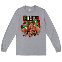 Heather Grey Proud Latina Mexican sneakers Long Sleeve Tee - RanaPortraitStore